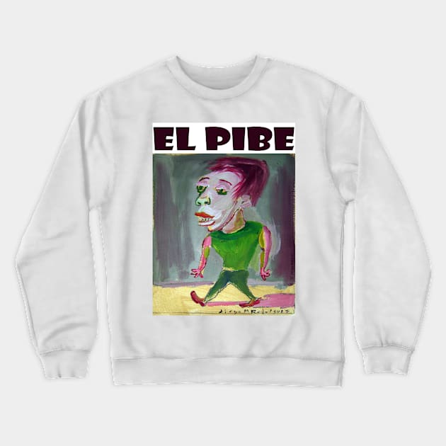 El pibe, gente del barrio Crewneck Sweatshirt by diegomanuel